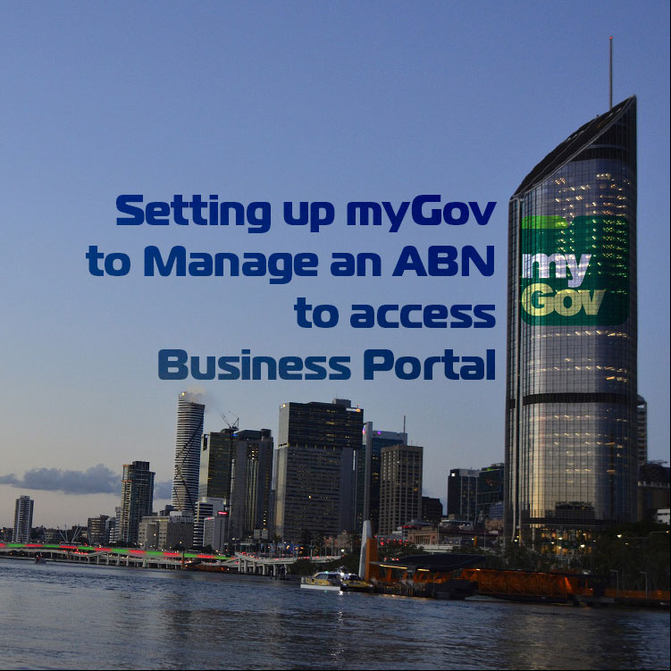 Setting up myGov to Manage an ABN to access Business Portal