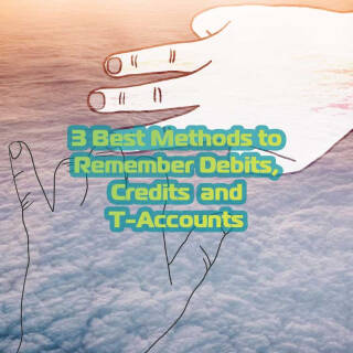 3 Best Methods To Remember Debits Credits Rules T Accounts